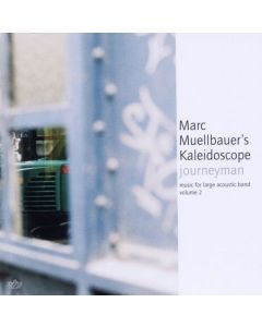 Marc Muellbauer's Kaleidoscope • Journeyman CD