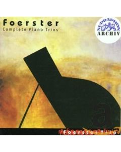 Josef Bohuslav Foerster (1859-1951) • Piano Trios CD