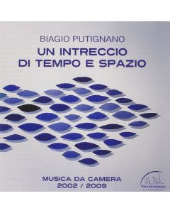 Biagio Putignano • Un Intreccio di Tempo e Spazio CD
