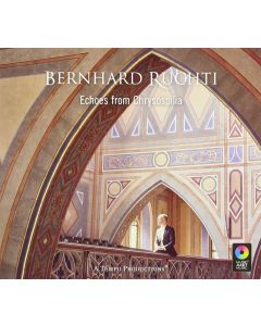Bernhard Ruchti • Echoes from Chrysospilia CD