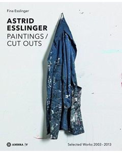 Astrid Esslinger • Paintings / Cut Outs