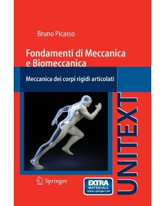 Bruno Picasso • Fondamenti di Meccanica e Biomeccanica