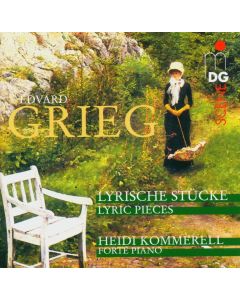 Edvard Grieg (1843-1907) • Lyrische Stücke - Lyric Pieces CD