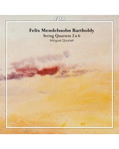 Felix Mendelssohn-Bartholdy (1809-1847) • String Quartets 2 & 6 CD