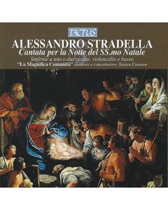 Alessandro Stradella (1639-1682) • Cantata per la Notte del SS.mo Natale CD