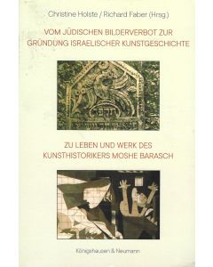 Vom jüdischen Bilderverbot zur Gründung israelischer Kunstgeschichte