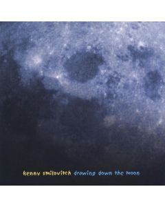 Kenny Smilovitch • Drawing down the Moon CD