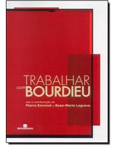 Trabalhar com Bourdieu