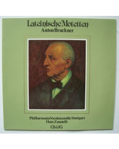Anton Bruckner (1824-1896) • Lateinische Motetten LP