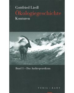 Gottfried Liedl • Ökologiegeschichte. Konturen