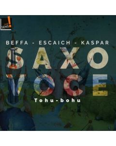 Ensemble Saxovoce • Tohu-Bohu CD