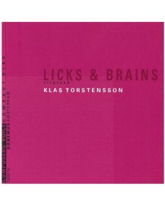 Klas Torstensson • Licks & Brains Triptych CD