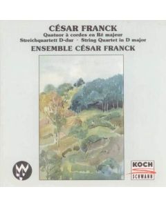 César Franck (1822-1890) • Quatuor à cordes en Ré majeur CD • Véronique Bogaerts