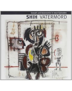 Shih • Vatermord CD