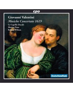 Giovanni Valentini (1582-1649) • Musiche Concertate 1619 CD