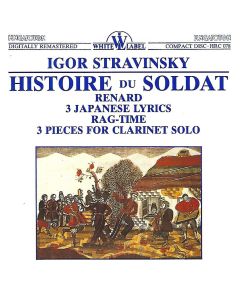 Igor Stravinsky (1882-1971) • Histoire du Soldat CD