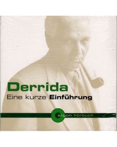 Jacques Derrida • Eine kurze Einführung CD