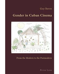 Guy Baron • Gender in Cuban Cinema