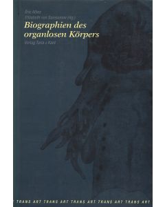 Biographien des organlosen Körpers