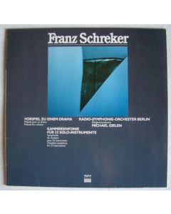 Franz Schreker (1878-1934) • Vorspiel zu einem Drama LP
