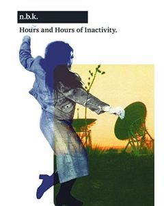 Hours and Hours of Inactivity
