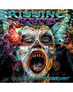 Kissing Kaos - To Your Limit CD