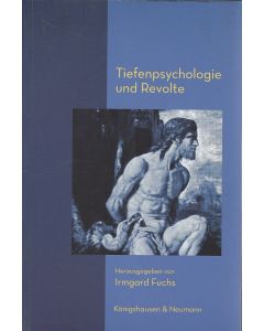 Tiefenpsychologie und Revolte