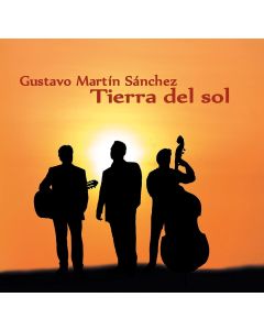 Gustavo Martin Sánchez • Tierra del Sol CD