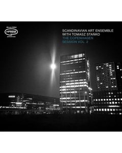Scandinavian Art Ensemble & Tomasz Stanko - The Copenhagen Sessions Vol. 2 CD
