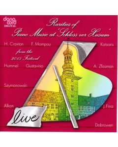 Rarities of Piano Music at »Schloss vor Husum« 2015 CD