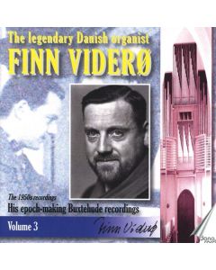 Finn Videro - The Legendary Danish Organist Vol.3 "Orgelwerke "His epoch-making Buxtehude recordings" CD