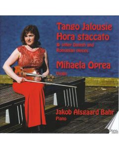 Mihaela Oprea - Tango Jalousie Hora staccato CD