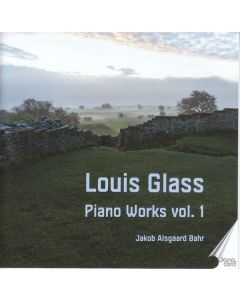 Louis Glass (1864-1936) - Klavierwerke Vol.1 CD