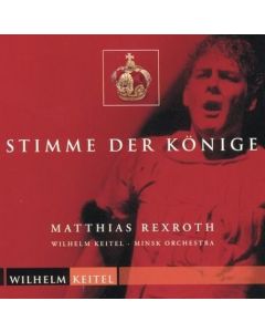 Matthias Rexroth • Stimme der Könige CD