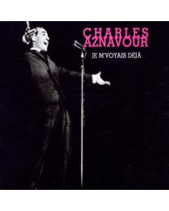 Charles Aznavour • Je m'voyais déjà CD