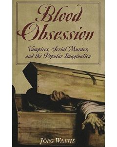 Jörg Waltje • Blood Obsession