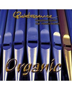 Quintessence Saxophone Quintet • Organic CD