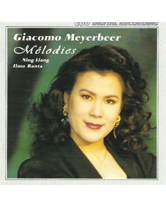 Ning Liang: Giacomo Meyerbeer (1791-1864) • Mélodies CD
