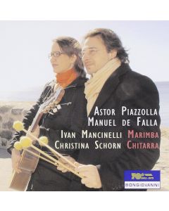 Ivan Mancinelli & Christina Schorn • Piazzolla & de Falla CD