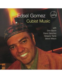 Edsel Gomez • Cubist Music CD