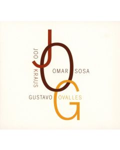 Joo Kraus, Omar Sosa, Gustavo Ovalles • JOG CD