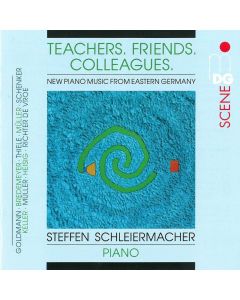 Steffen Schleiermacher • Teachers, Friends, Colleagues CD