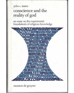 John C. Staten • Conscience and the Reality of God