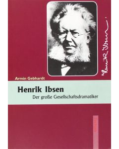 Armin Gebhardt • Henrik Ibsen