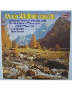 Wo der Wildbach rauscht LP