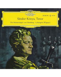 Sándor Kónya: Wagner (1813-1883) • Die Meistersinger von Nürnberg - Lohengrin 7"