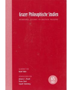 Grazer philosophische Studien • International Zeitschrift für analytische Philosophie 65 / 2002