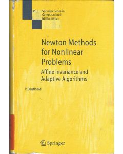 Peter Deuflhard • Newton Methods for Nonlinear Problems
