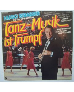 Hugo Strasser und sein Tanzorchester • Tanz-Musik ist Trumpf LP