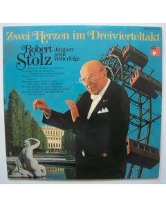 Robert Stolz • Zwei Herzen im Dreivierteltakt 2 LPs